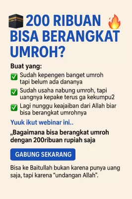 200 Ribuan Bisa Berangkat Umroh? Ini Cara Nyatanya!